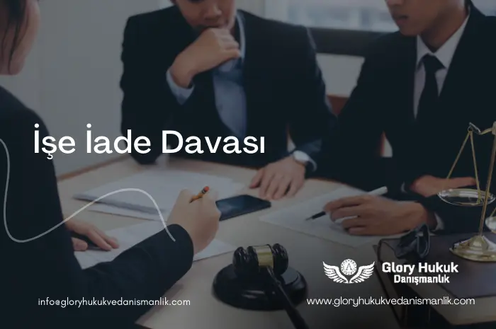 işe iade davası