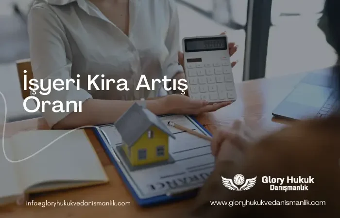 işyeri kira artış oranı