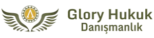 Glory Hukuk ve Danışmanlık Ofisi