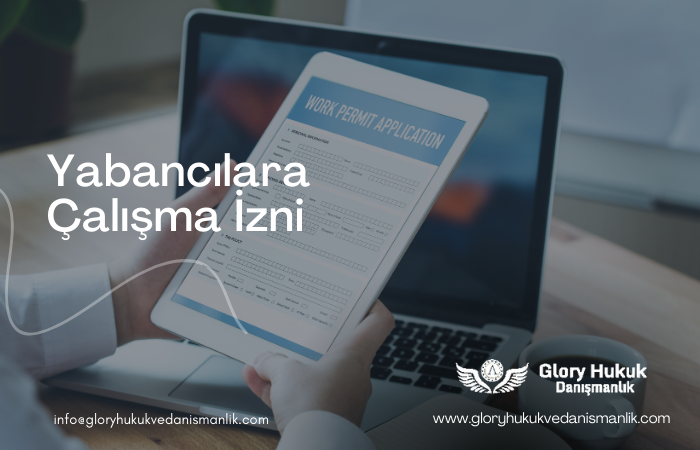 yabancı çalışma izni