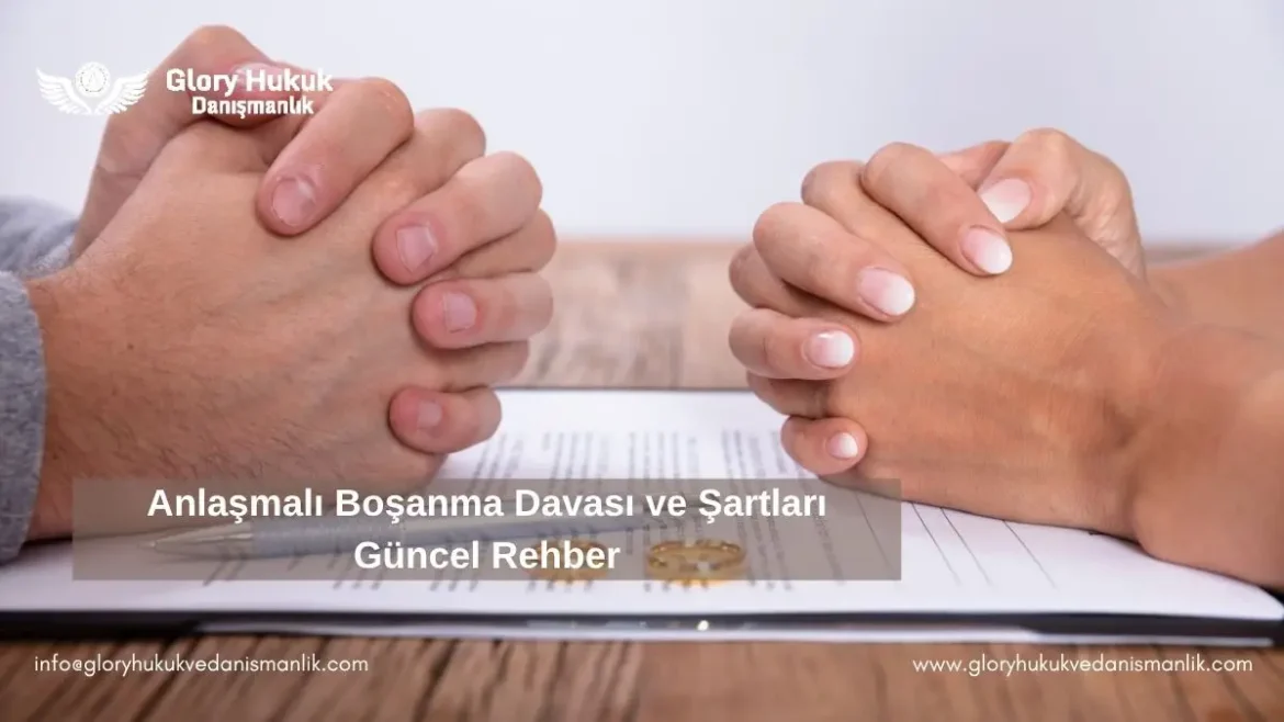 anlaşmalı boşanma davası