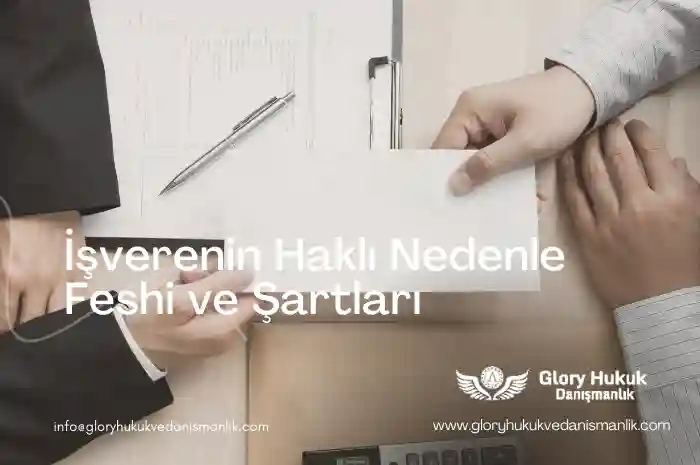 işverenin haklı nedenle feshi