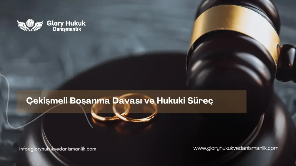 çekişmeli boşanma davası