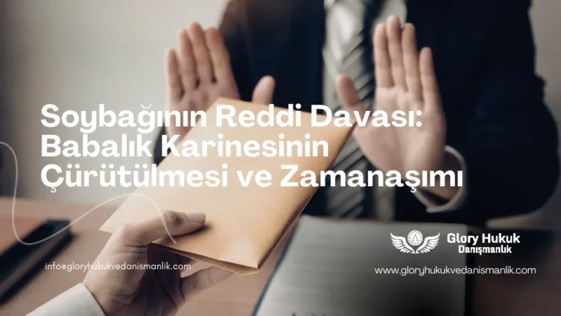 soybağının reddi davası