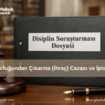 devlet memurluğundan çıkarma cezası